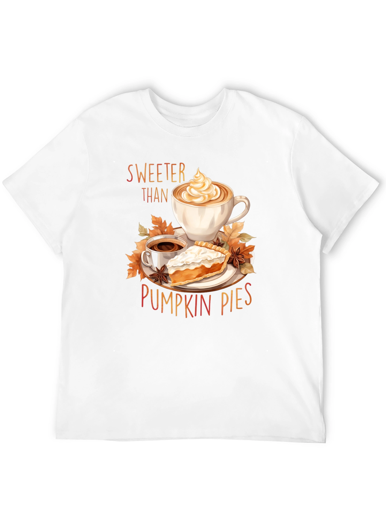 Sweeter Than Pumpkin Pies T-Shirt - Fall Apparel