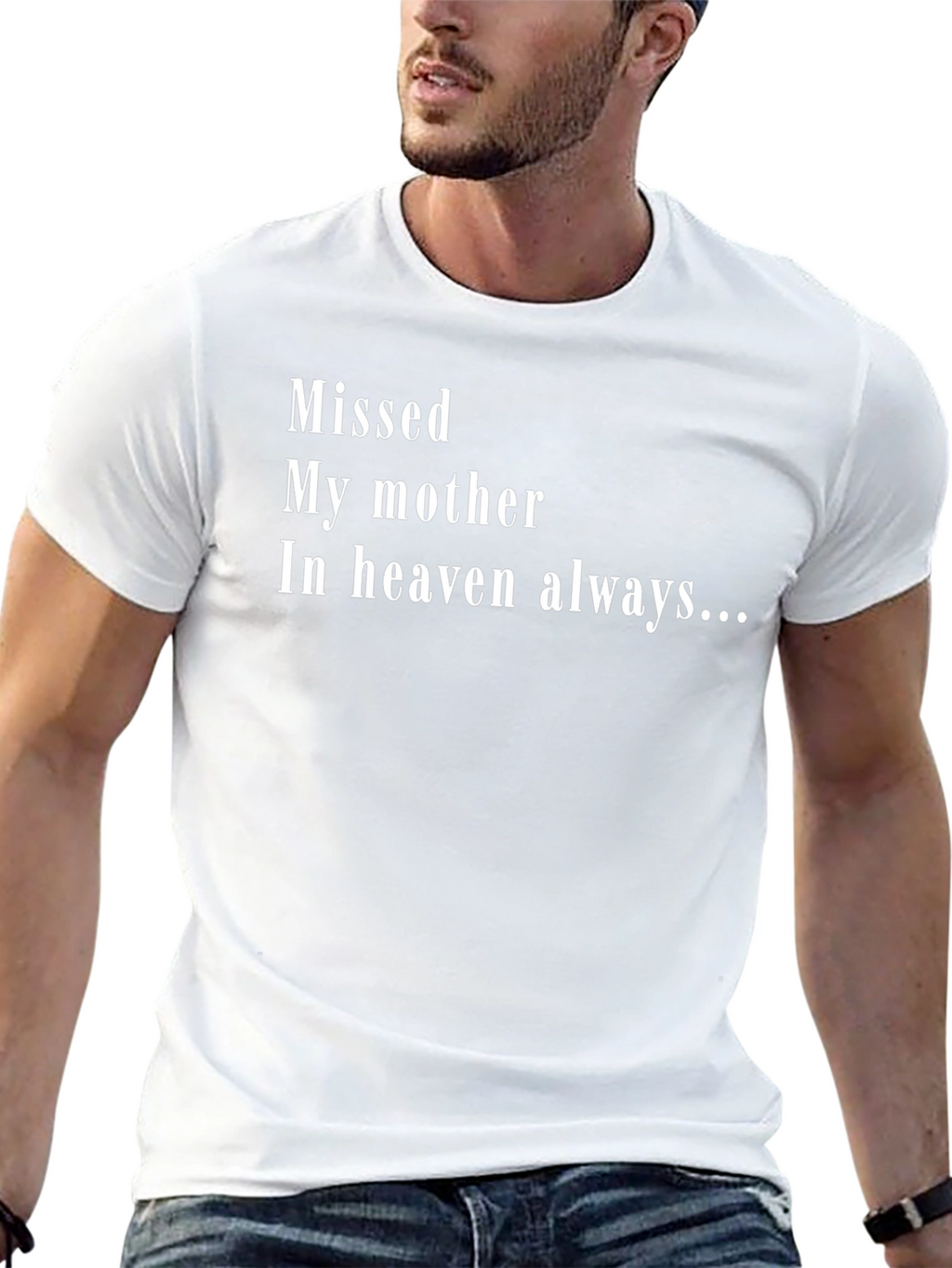 Missed My Mother In Heaven Always T-Shirt