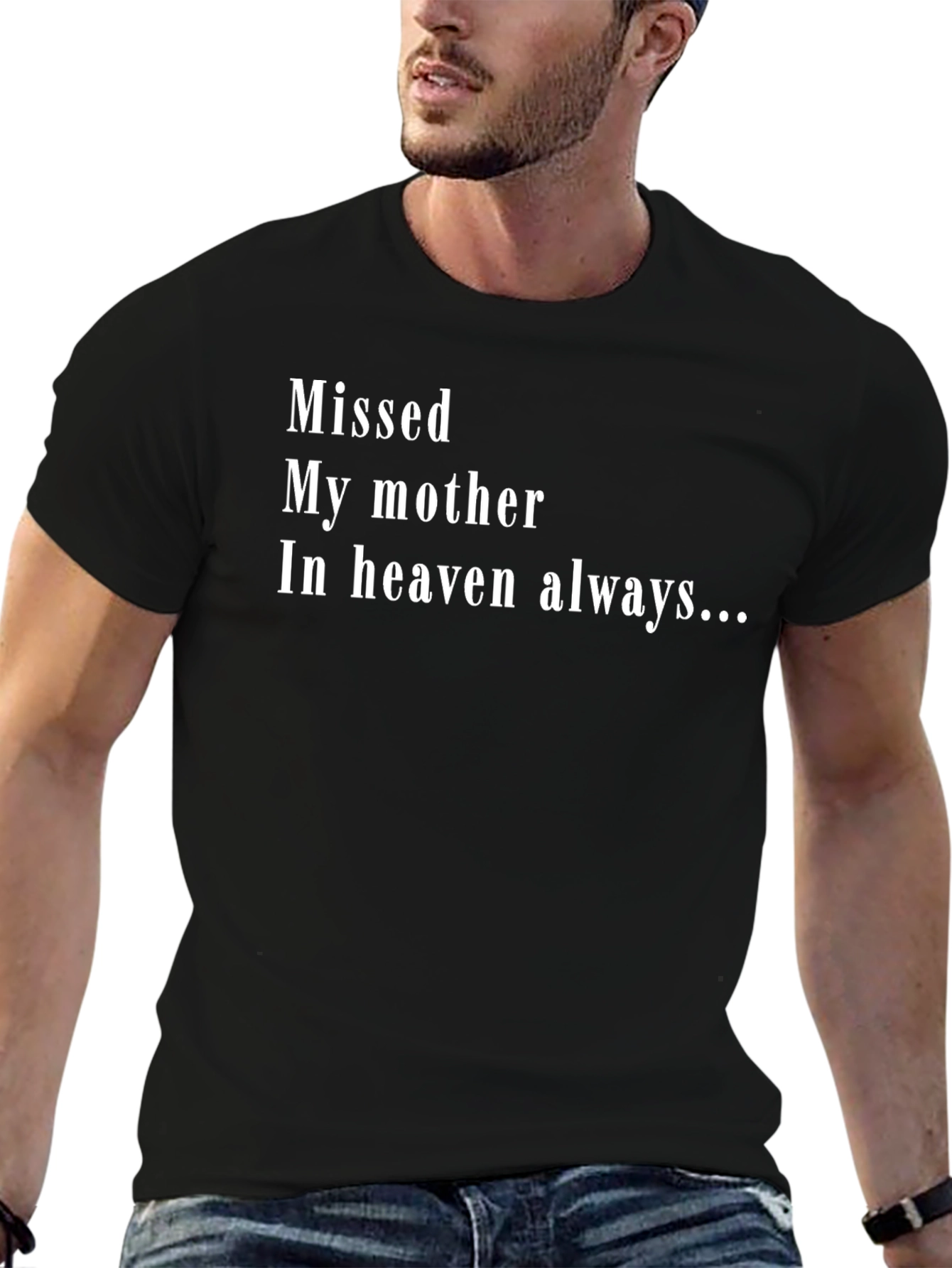 Missed My Mother In Heaven Always T-Shirt