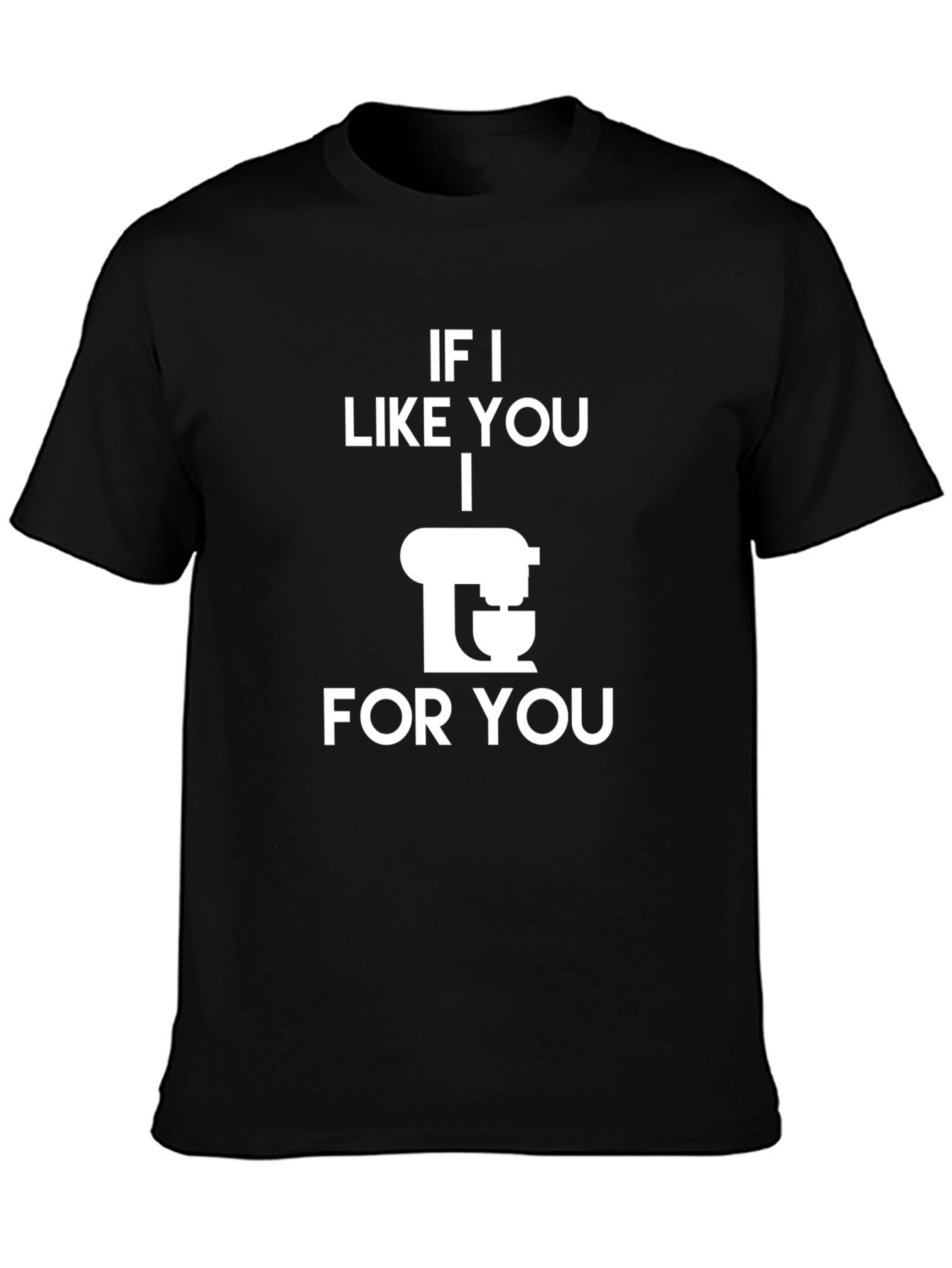 Ill Bake for You Black T-Shirt