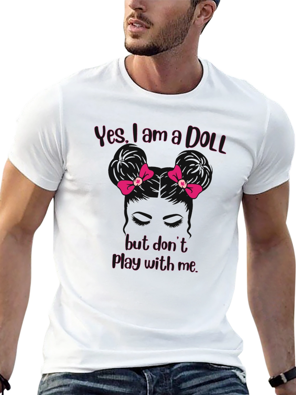 Yes I am a Doll T-Shirt