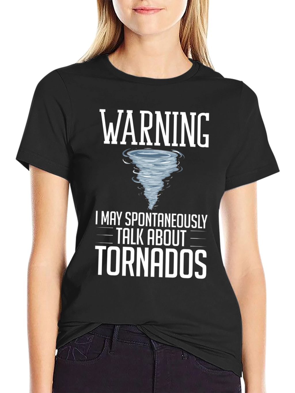 Warning: May Spontaneously Talk About Tornadoes T-Shirt