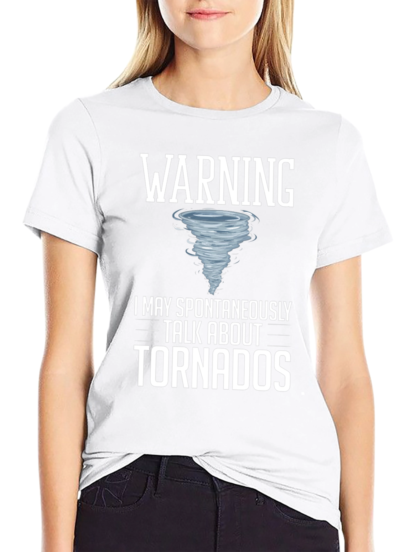 Warning: May Spontaneously Talk About Tornadoes T-Shirt