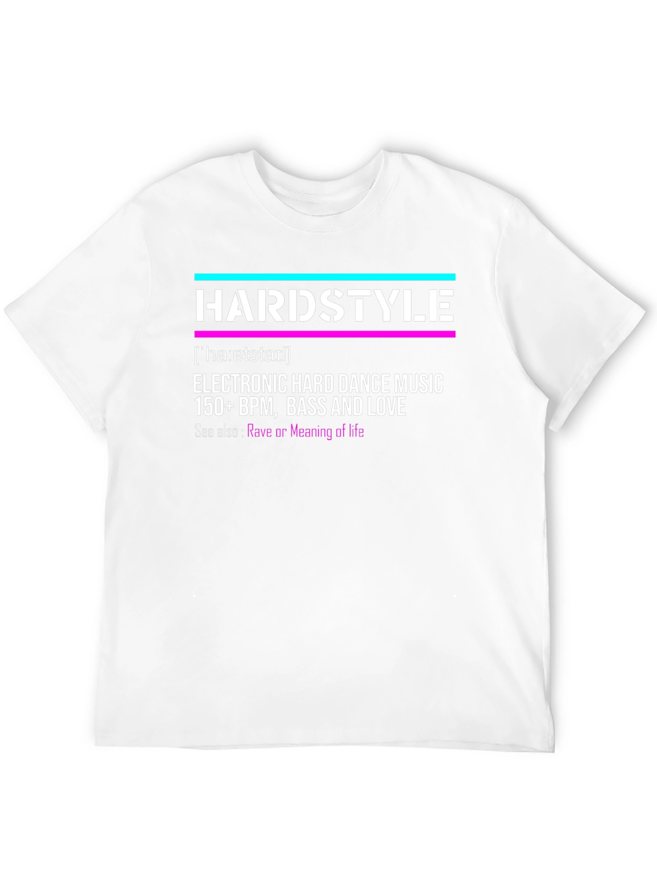 Hardstyle Electronic Music T-Shirt