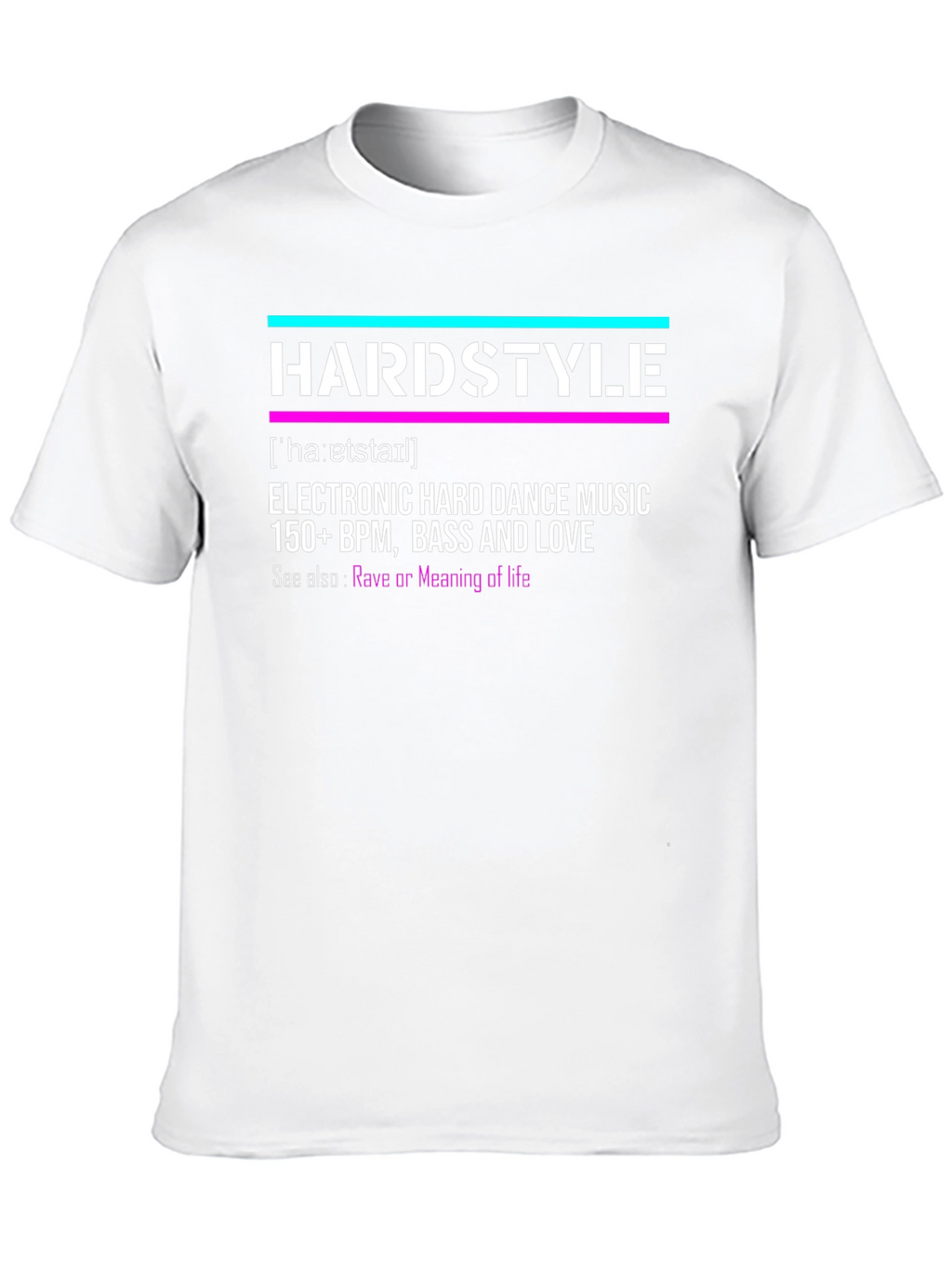 Hardstyle Electronic Music T-Shirt