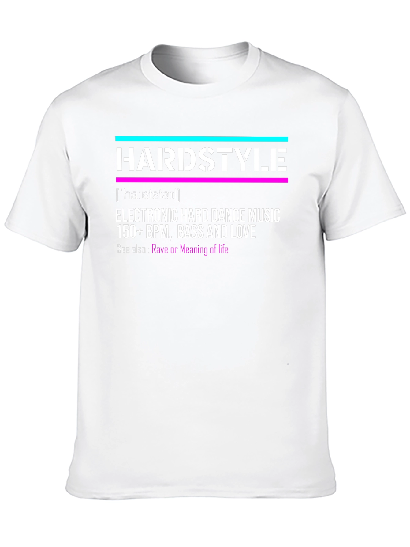 Hardstyle Electronic Music T-Shirt