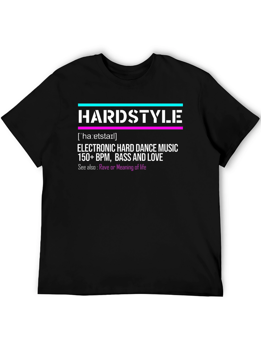 Hardstyle Electronic Music T-Shirt