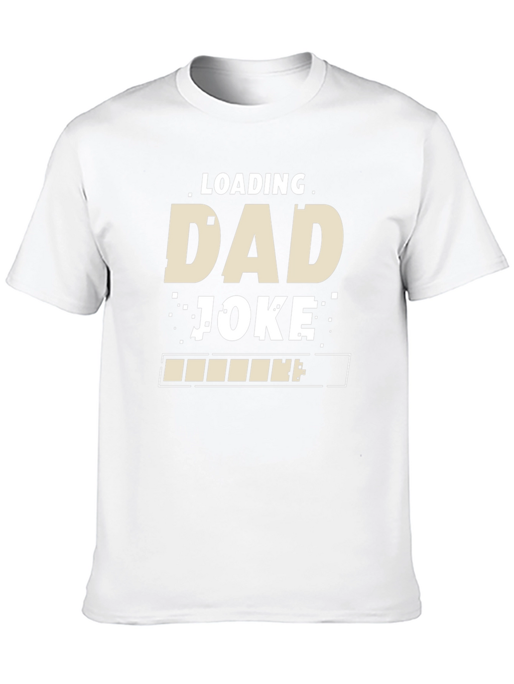 Loading Dad Joke T-Shirt - Funny Fathers Day Tee