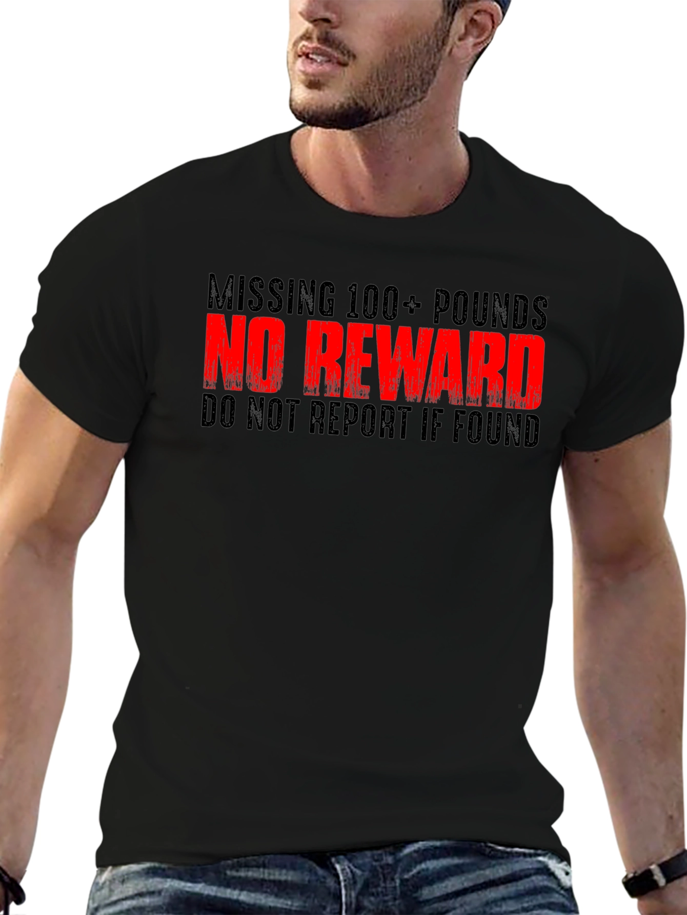 Funny Weight Loss T-Shirt - Missing 100+ Pounds