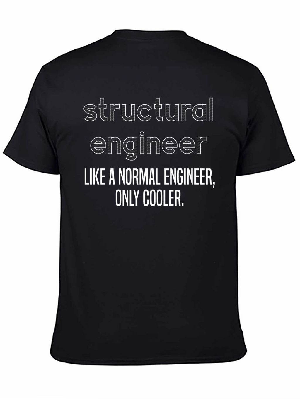Structural Engineer Funny T-Shirt