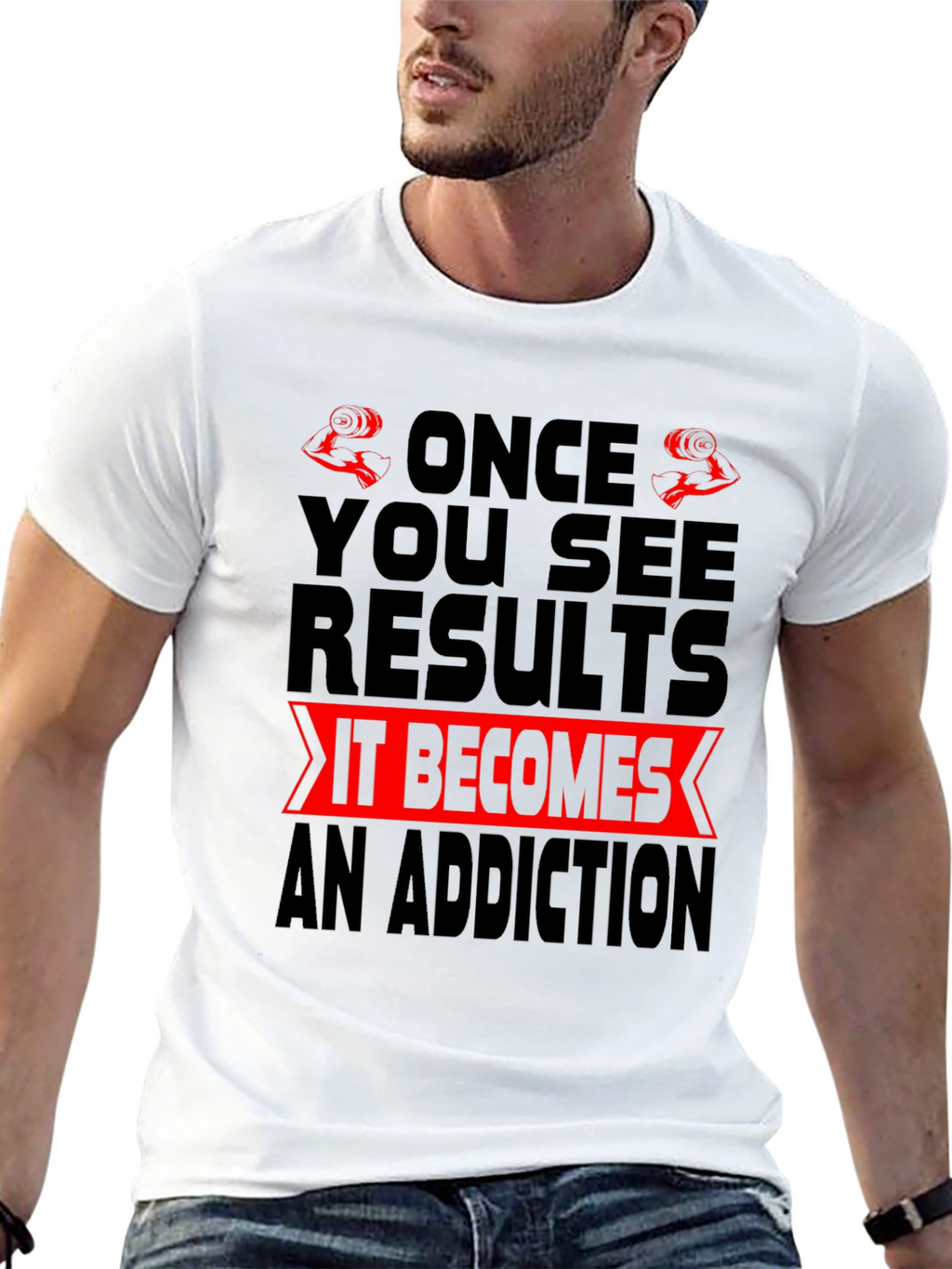 Gym Motivation T-Shirt - Once You See Results