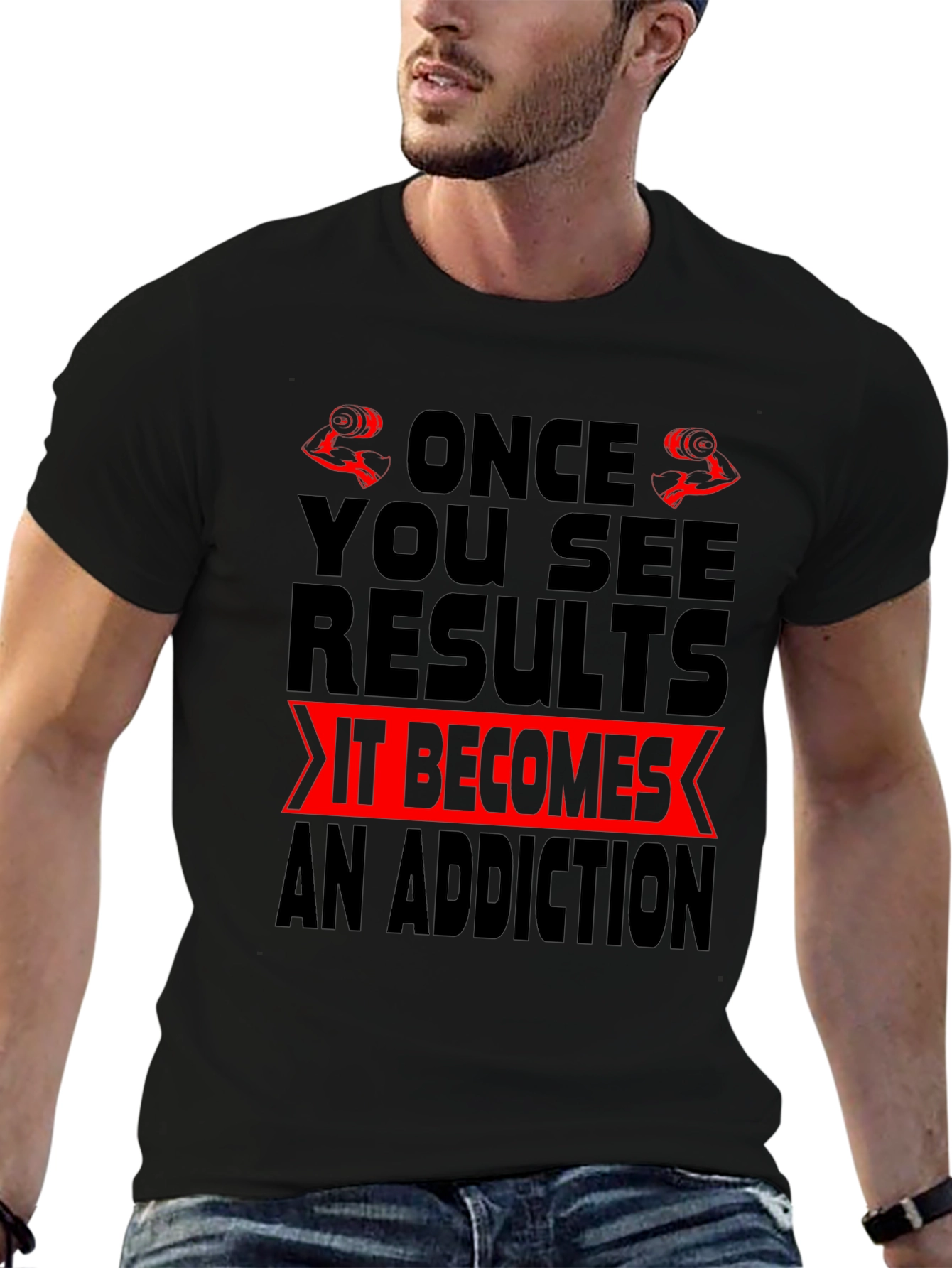 Gym Motivation T-Shirt - Once You See Results