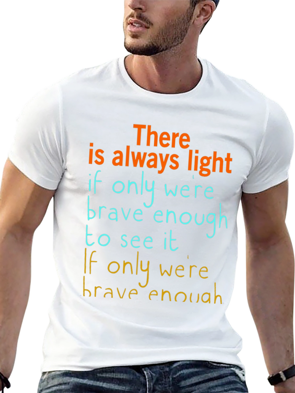 Inspirational Graphic T-Shirt: Always Light