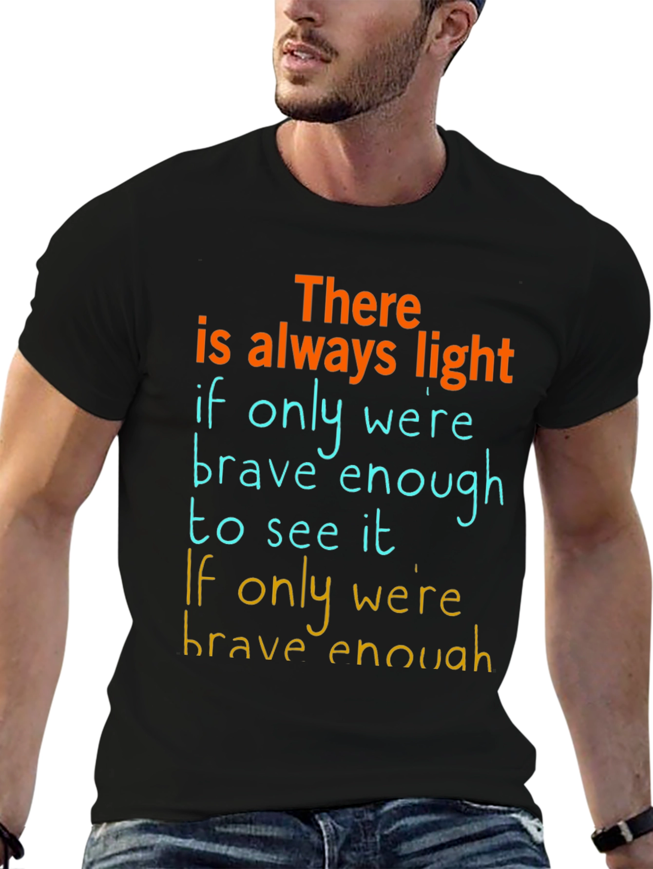Inspirational Graphic T-Shirt: Always Light