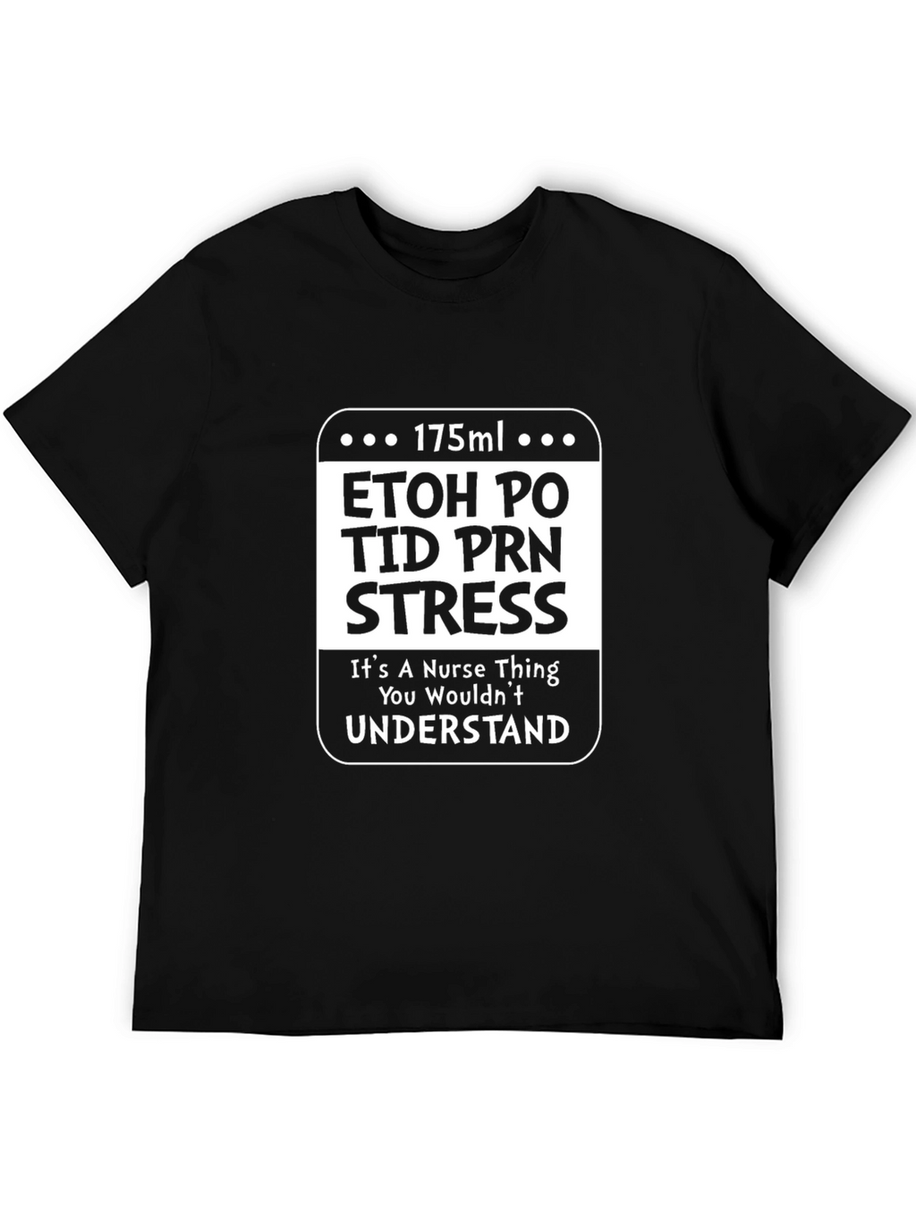 Nurse Stress Relief T-Shirt