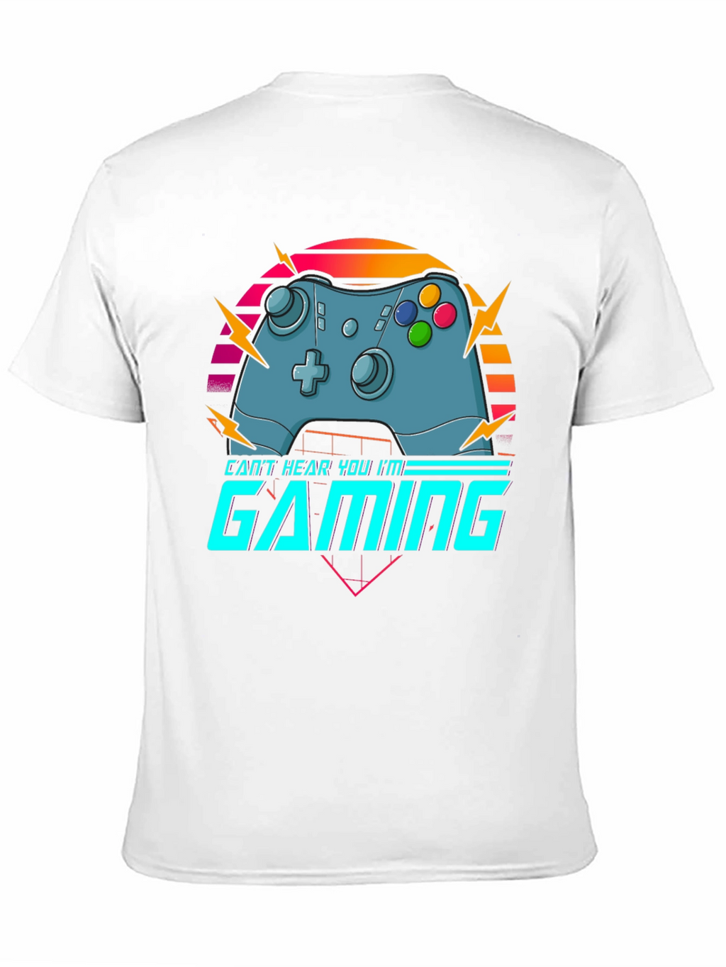 Cant Hear You Im Gaming T-Shirt