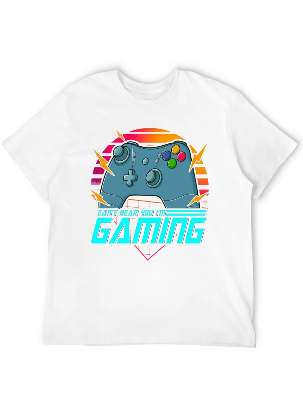 Cant Hear You Im Gaming T-Shirt