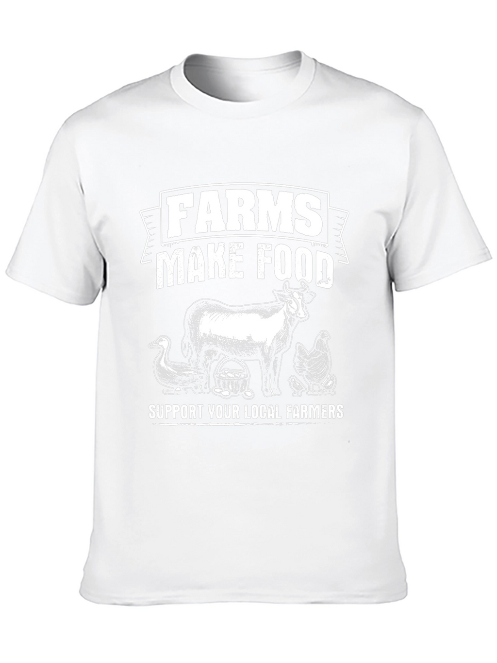 Farms Make Food T-Shirt