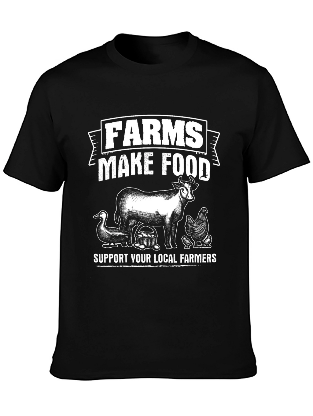 Farms Make Food T-Shirt