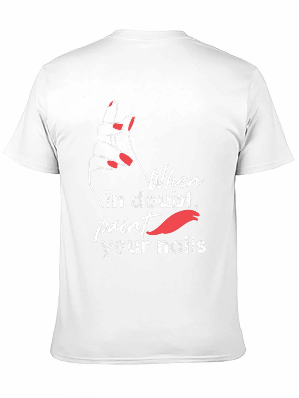 Trendy Paint Your Nails Graphic Tee