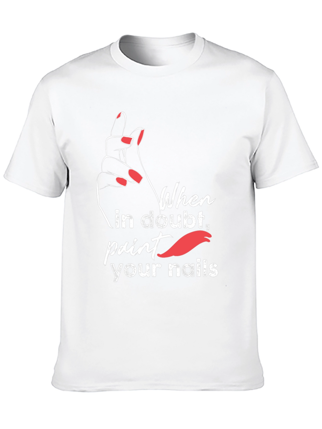 Trendy Paint Your Nails Graphic Tee