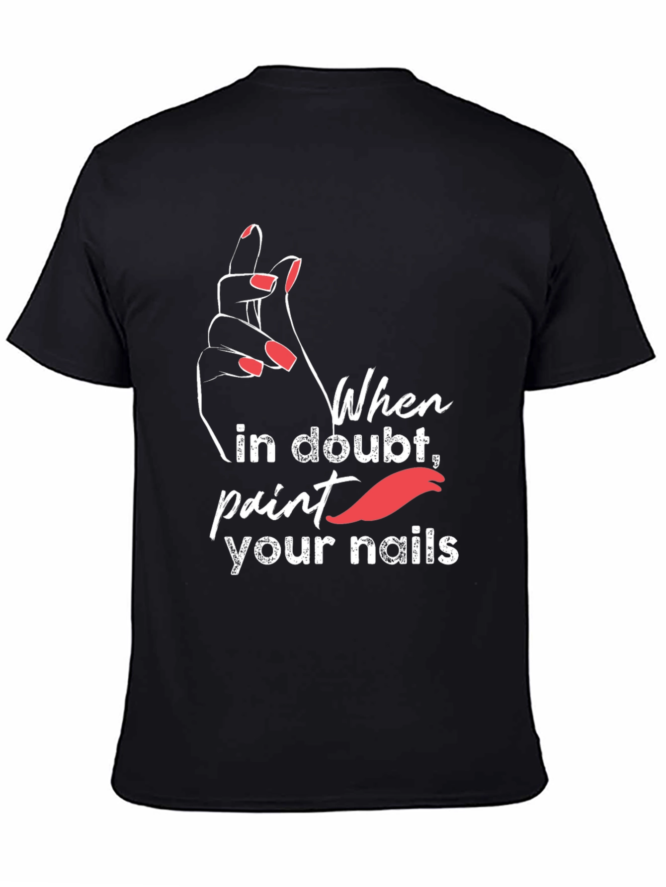 Trendy Paint Your Nails Graphic Tee