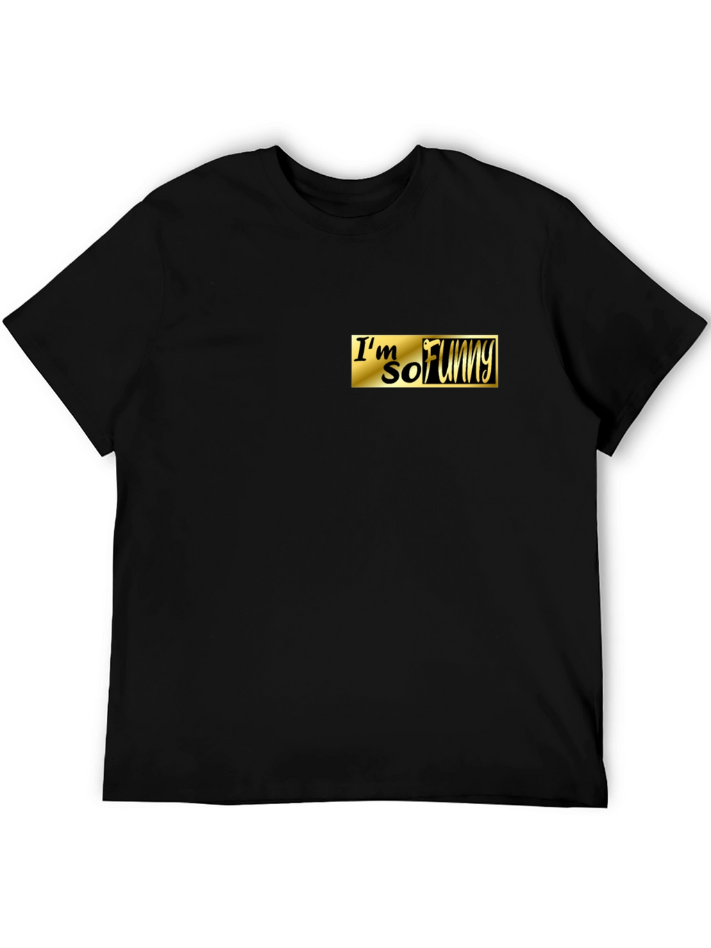 Im So Funny Black Graphic Tee