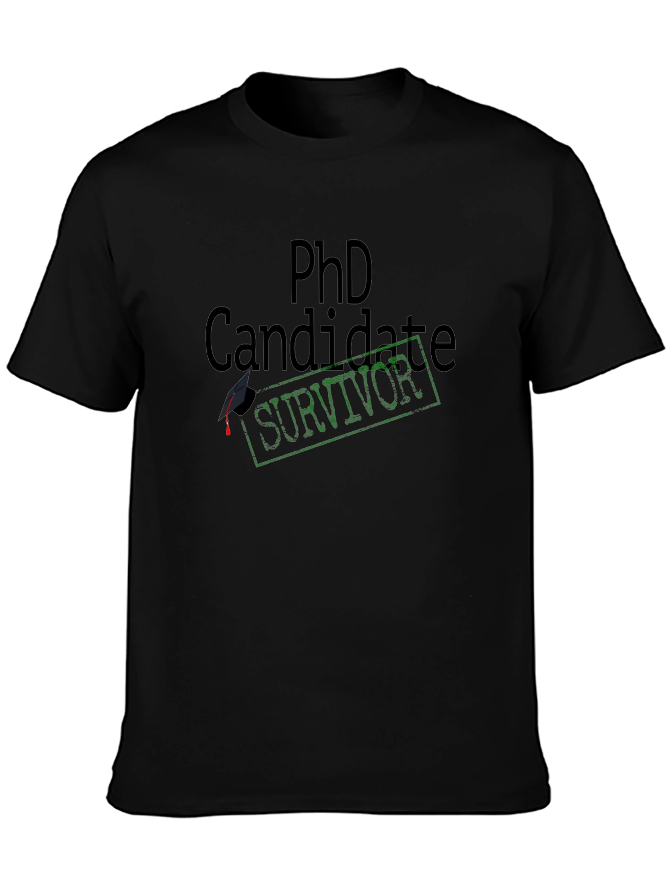 PhD Candidate Survivor T-Shirt