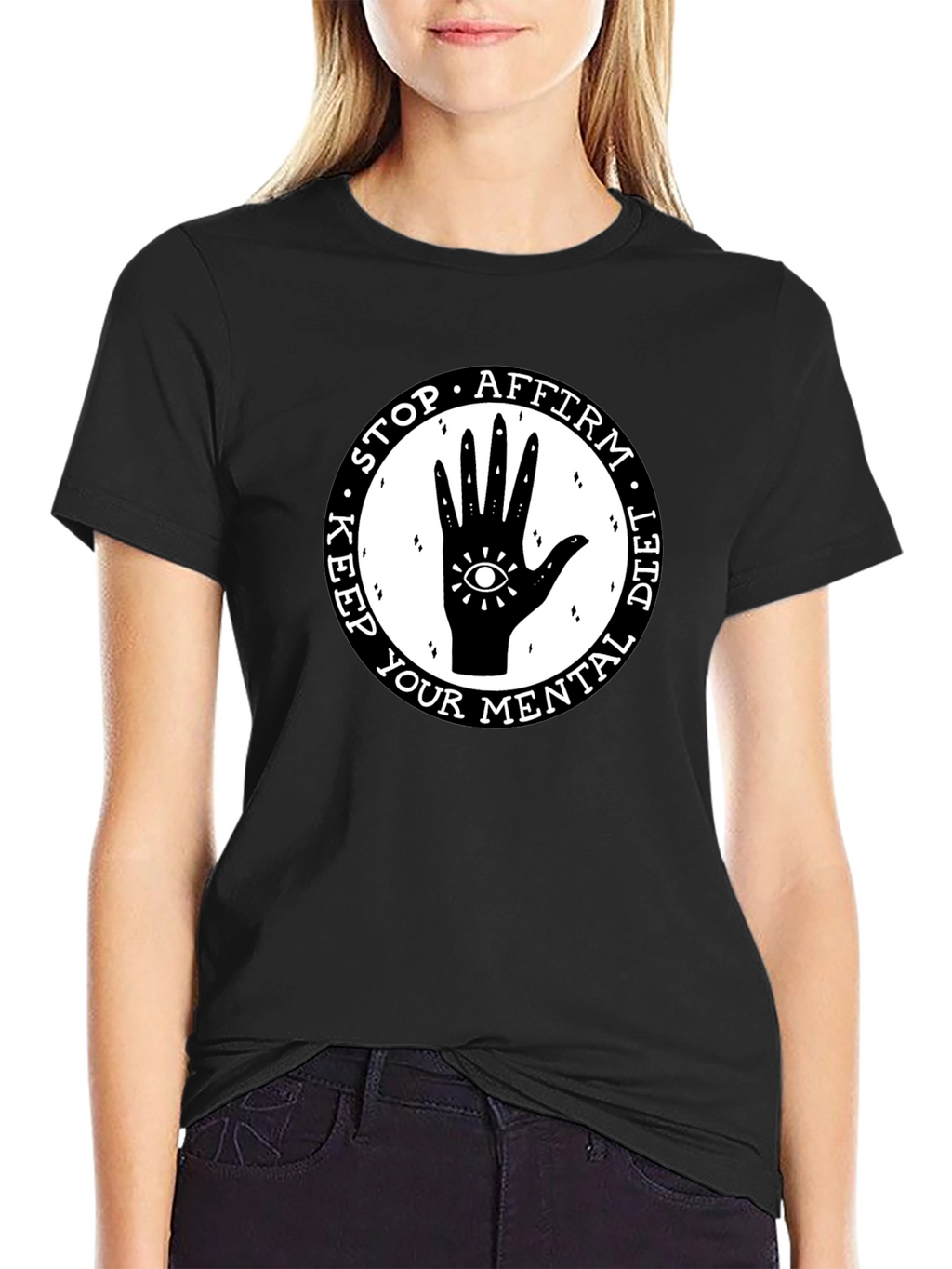 Mental Health T-Shirt: Stop Affirm Diet