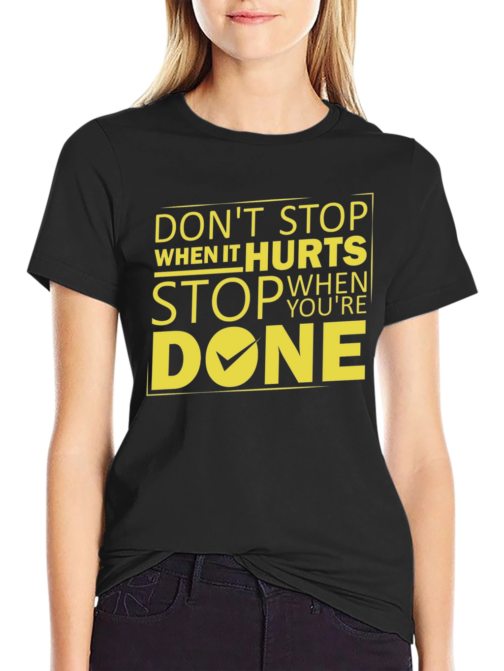 Motivational Graphic T-Shirt - Dont Stop When It Hurts