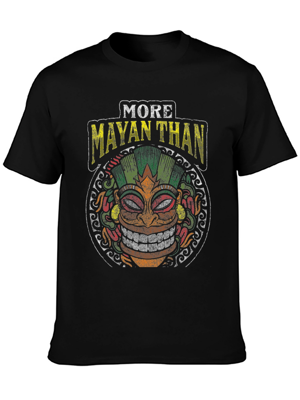 More Mayan Than Graphic T-Shirt - Black