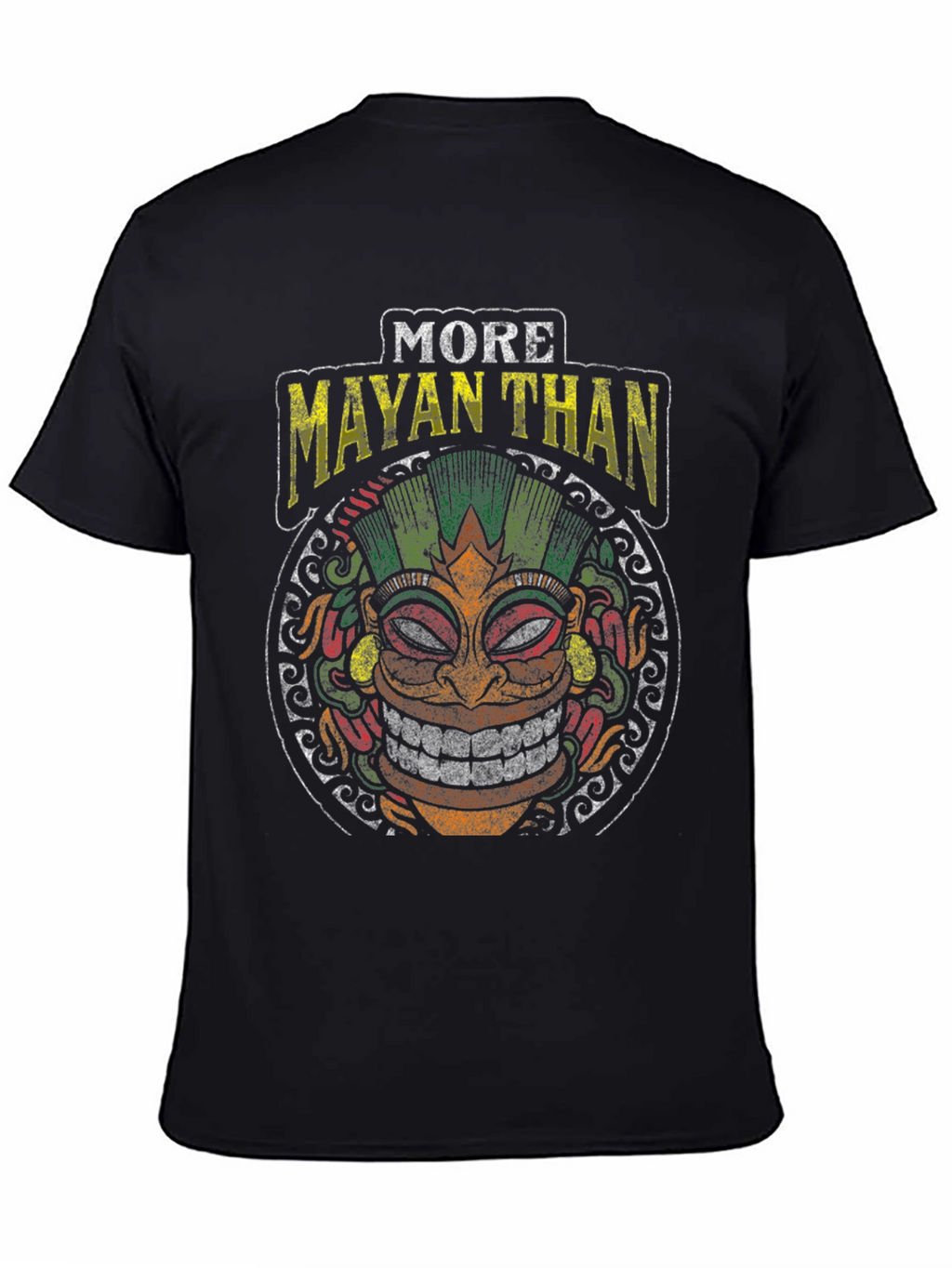 More Mayan Than Graphic T-Shirt - Black