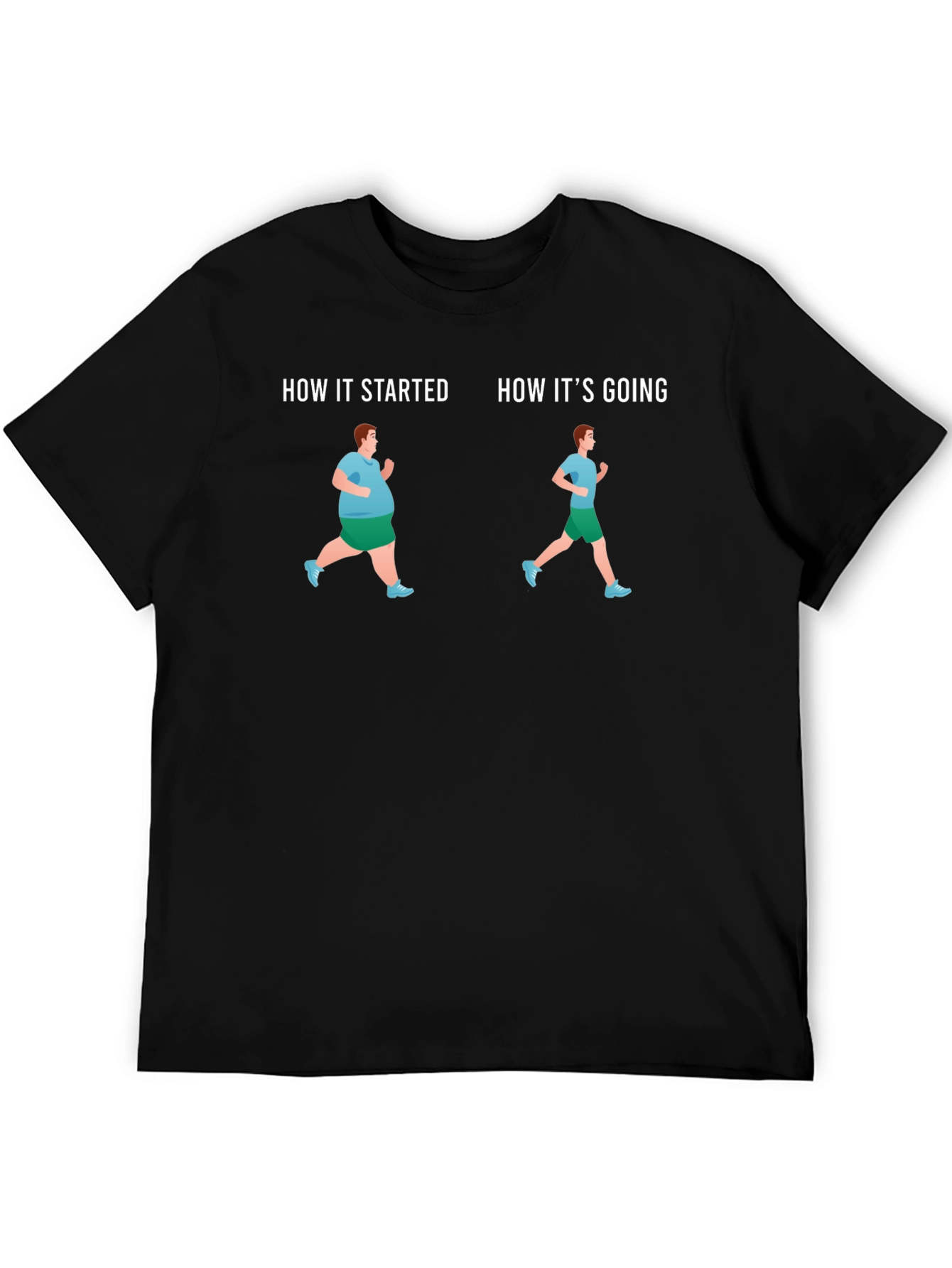 Fitness Journey T-Shirt - How It Started How Its Going