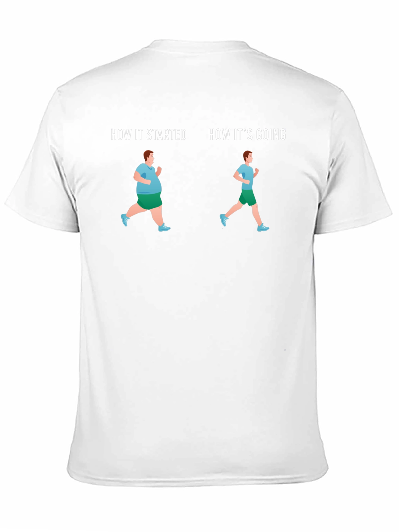 Fitness Journey T-Shirt - How It Started How Its Going