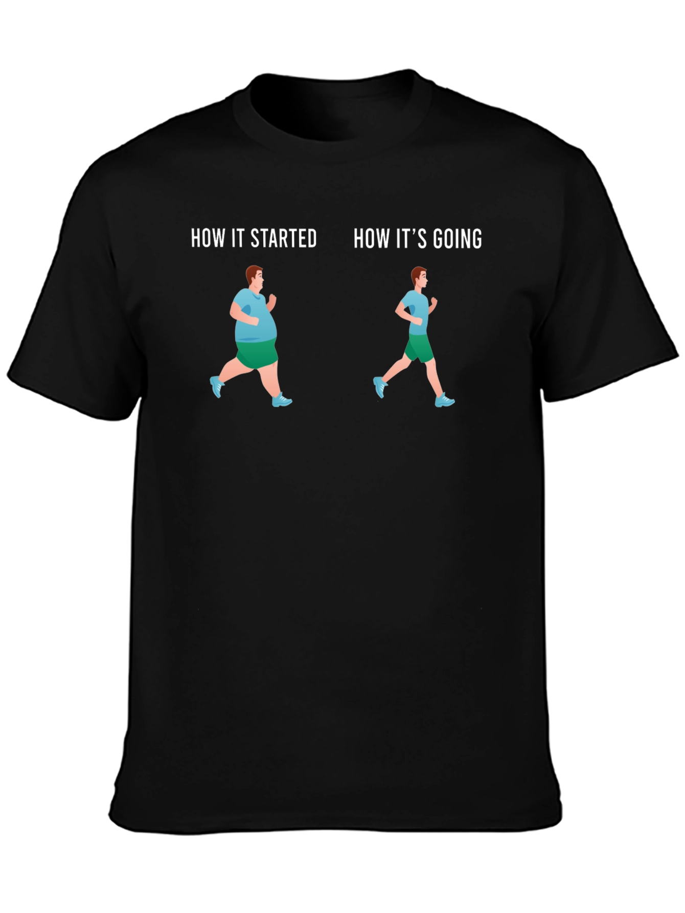 Fitness Journey T-Shirt - How It Started How Its Going