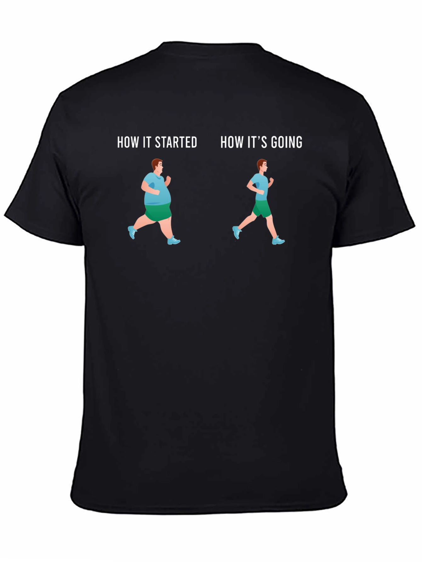Fitness Journey T-Shirt - How It Started How Its Going