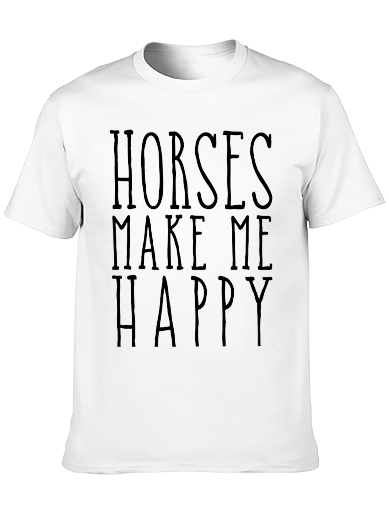 Horses Make Me Happy Graphic Tee - Unisex