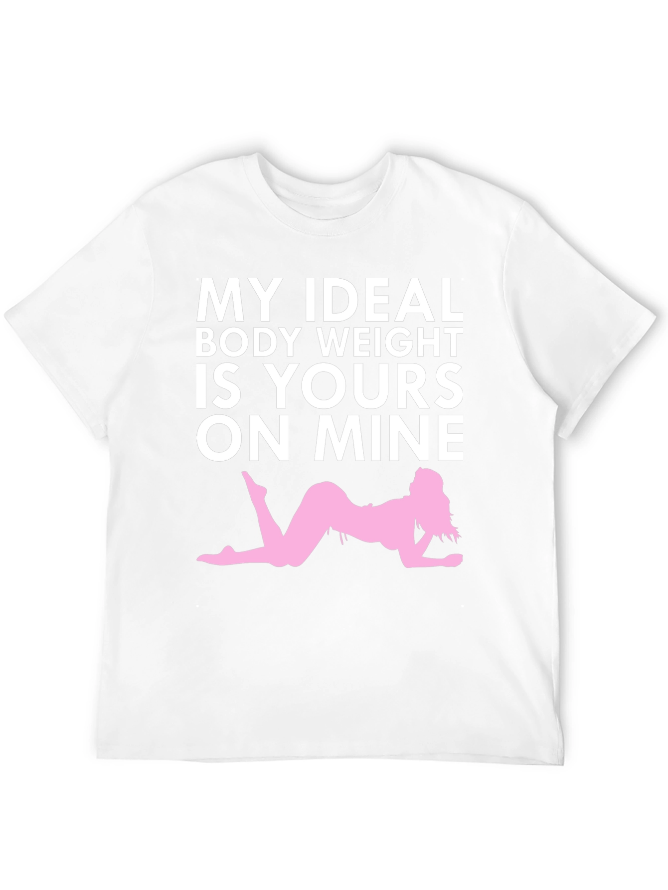 Humorous My Ideal Weight Graphic T-Shirt