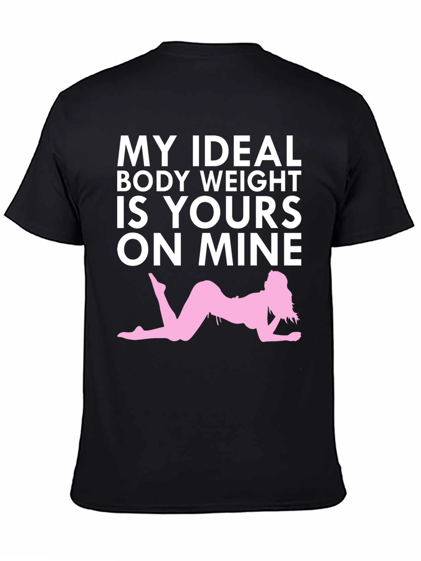 Humorous My Ideal Weight Graphic T-Shirt