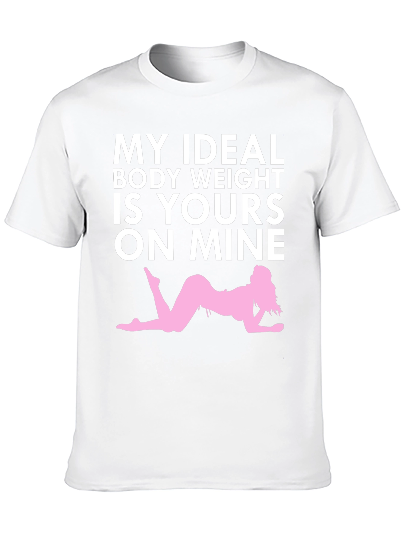 Humorous My Ideal Weight Graphic T-Shirt