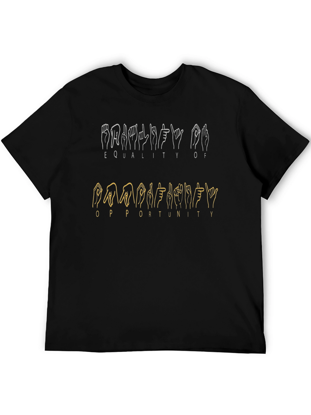 Equality Opportunity Sign Language T-Shirt