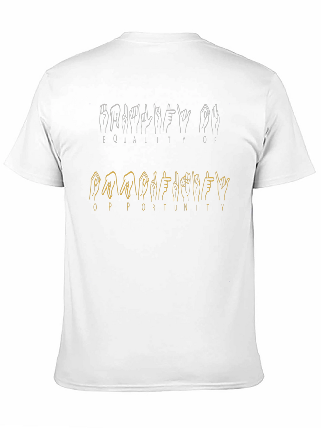 Equality Opportunity Sign Language T-Shirt