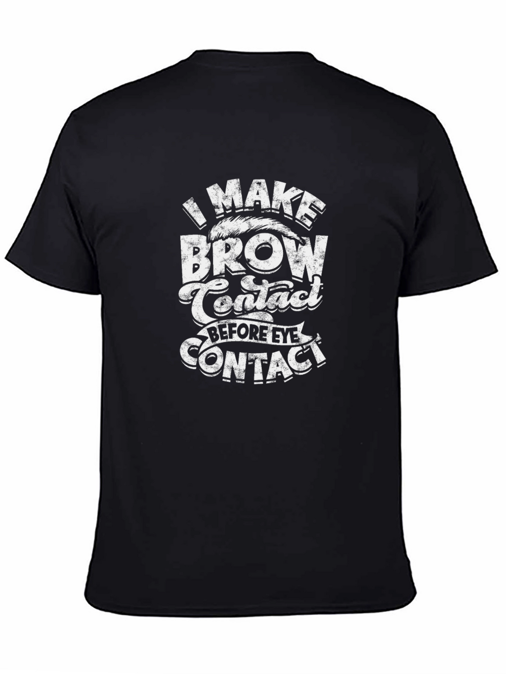 Funny Brow Contact Graphic Tee