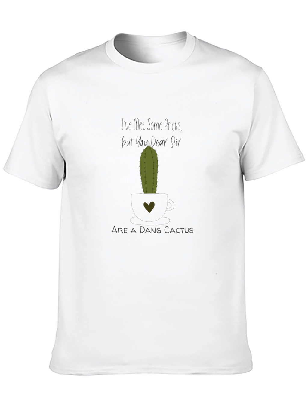 Humorous DANG CACTUS Graphic T-Shirt