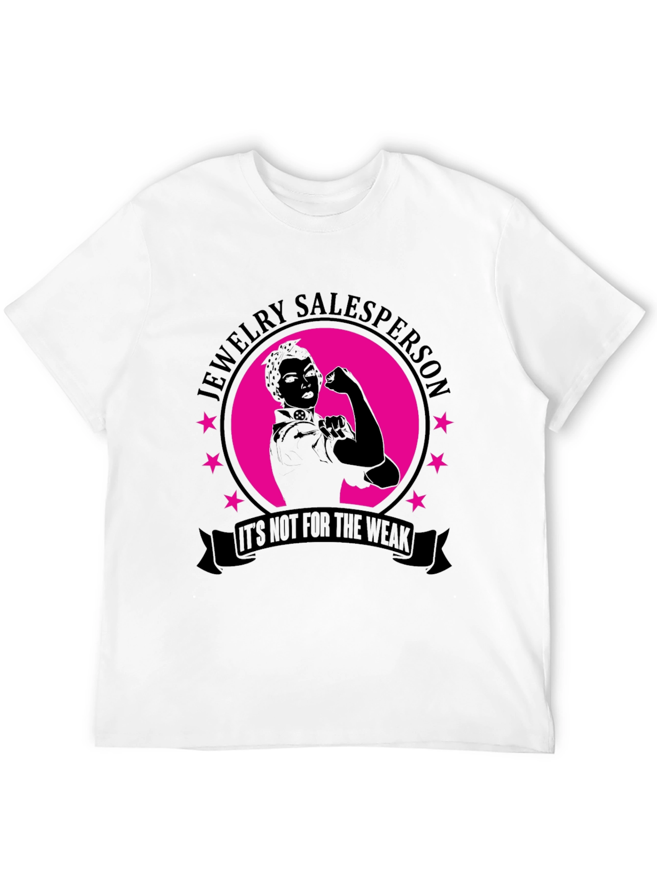 Jewelry Salesperson Graphic T-Shirt - Its Not For The Weak
