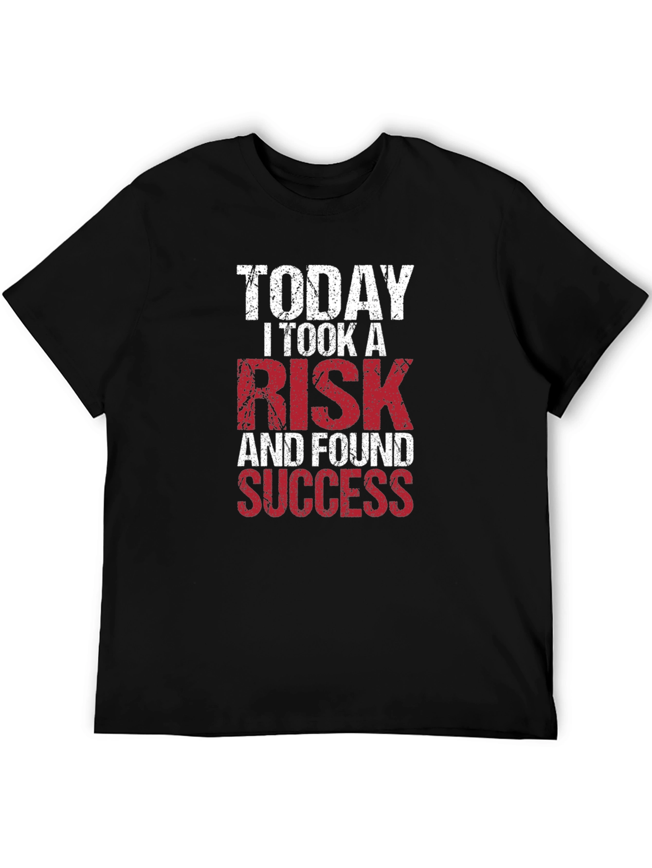 Motivational T-Shirt: Take a Risk Find Success
