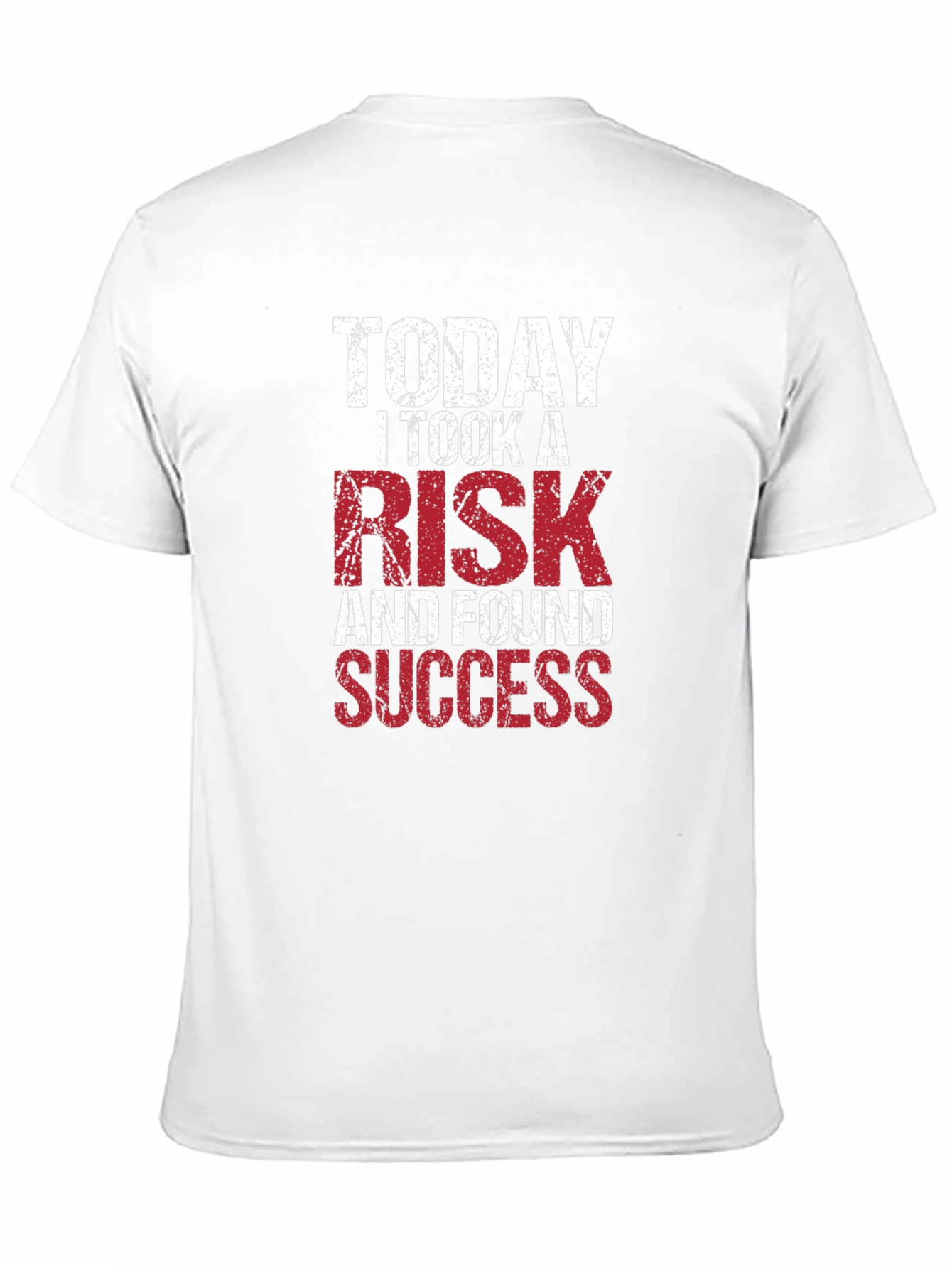 Motivational T-Shirt: Take a Risk Find Success