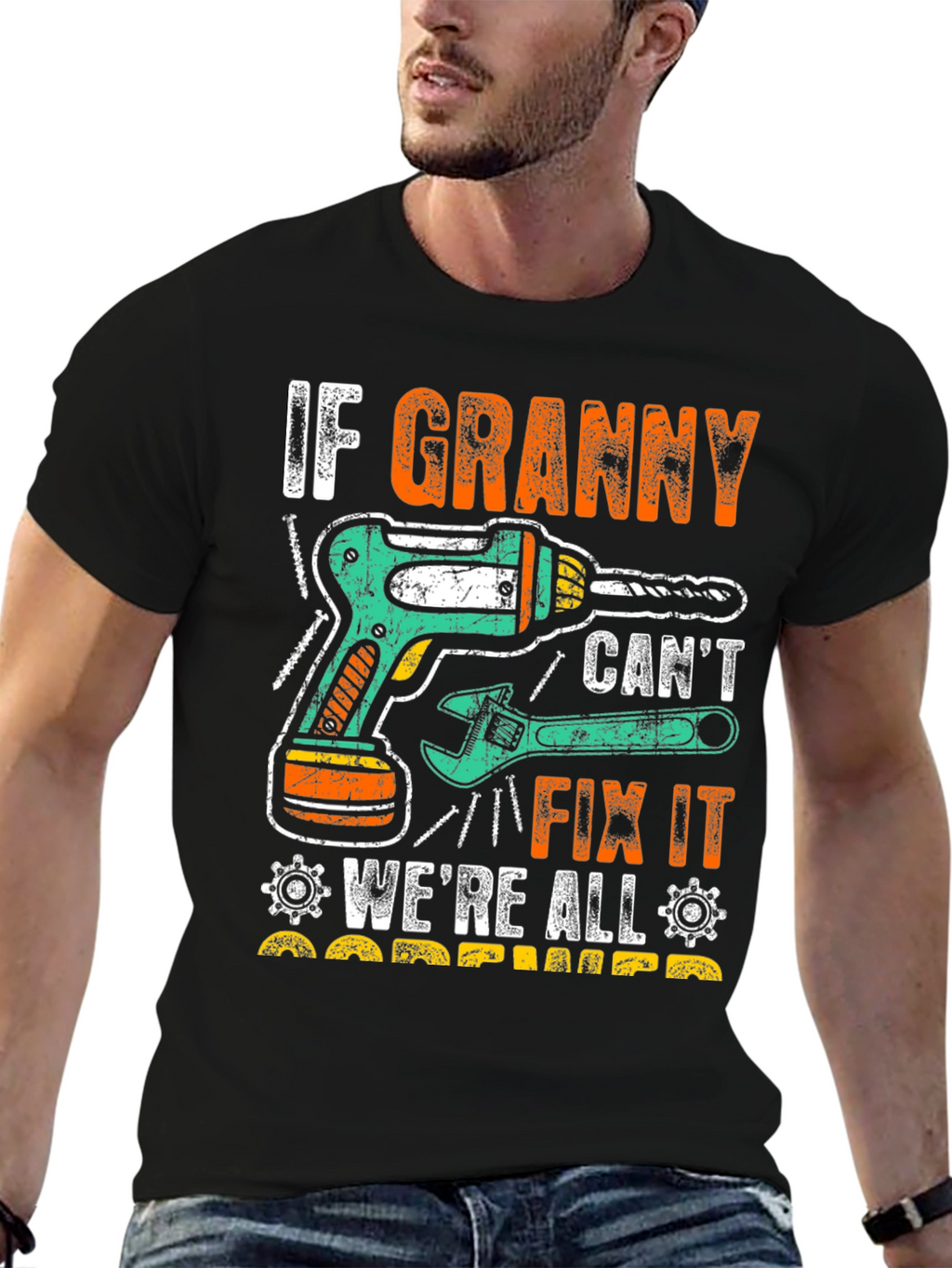 If Granny Cant Fix It T-Shirt