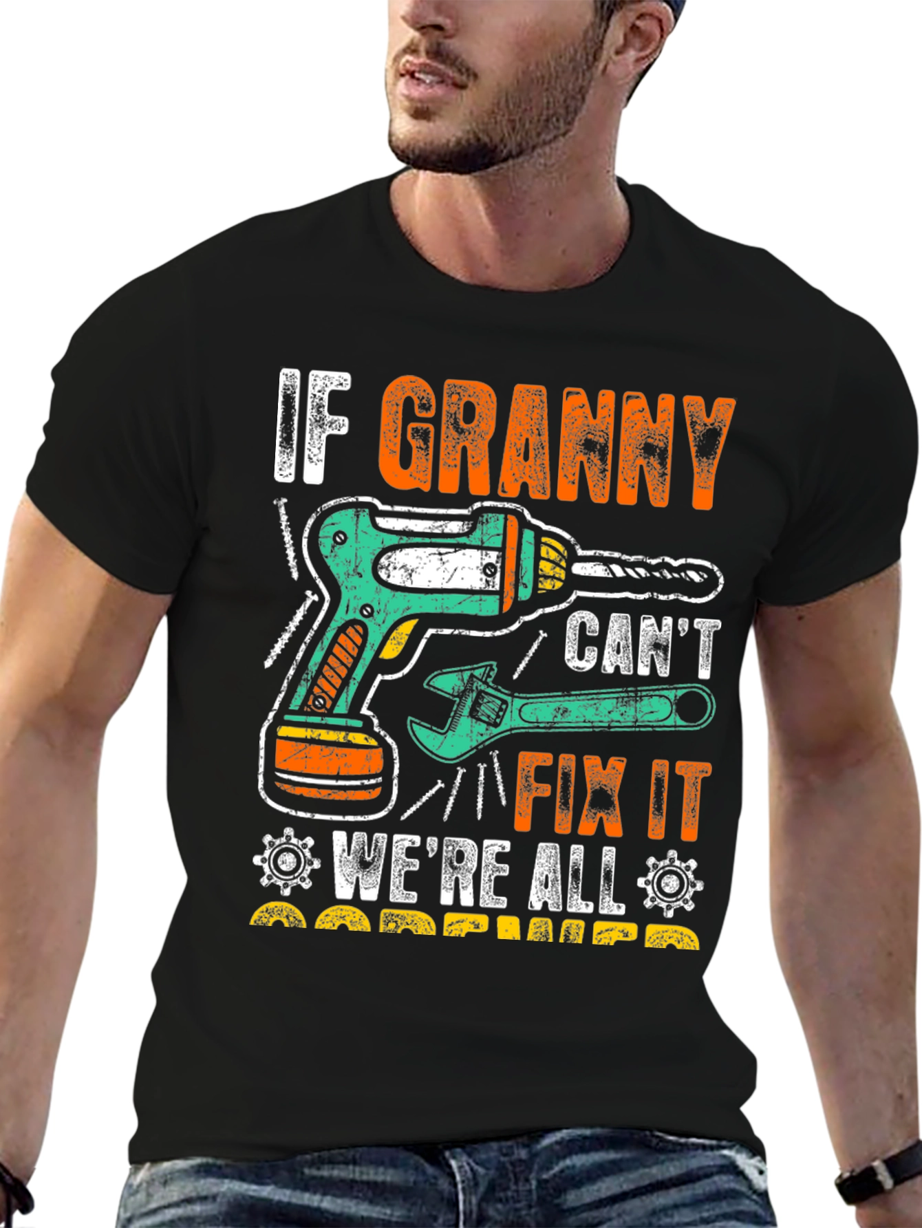 If Granny Cant Fix It T-Shirt