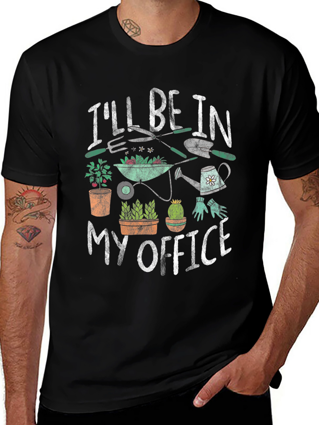 Gardeners T-Shirt - Ill Be In My Office